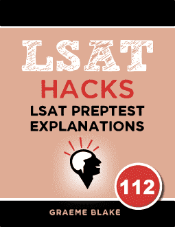 LSAT Preptest 112 LR Explanations