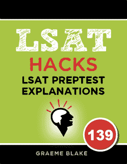 LSAT Preptest 139 LR Explanations